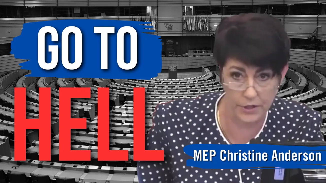 ‘Go to Hell’: Brave EU Politician Delivers Damning Message to the Global Tyrants